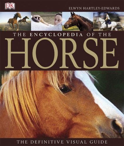 9780756628949: The Encyclopedia of the Horse