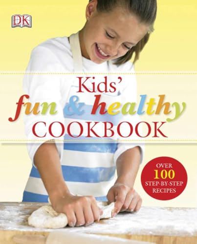 Beispielbild fr Kids' Fun and Healthy Cookbook zum Verkauf von Wonder Book