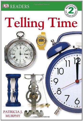 Beispielbild fr DK Readers: Telling Time zum Verkauf von ThriftBooks-Dallas