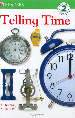 Stock image for Telling Time (DK Readers. Level 2) for sale by MusicMagpie