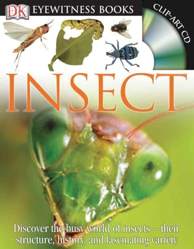 9780756630041: DK Eyewitness Books: Insect: Discover the Busy World of Insects their Structure, History, and Fascinating Var
