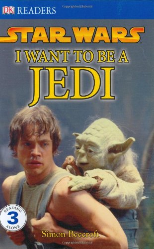 9780756631130: I Want to Be a Jedi (Dk Readers Level 3: Star Wars)