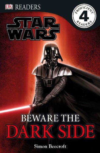 Imagen de archivo de DK Readers L4: Star Wars: Beware the Dark Side a la venta por SecondSale