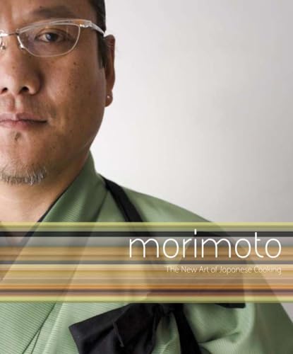 Beispielbild fr Morimoto: The New Art of Japanese Cooking zum Verkauf von BooksRun