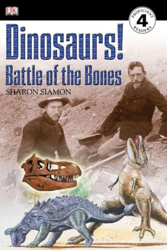 DK Readers L4: Dinosaurs!: Battle of the Bones (DK Readers Level 4) (9780756631390) by Siamon, Sharon