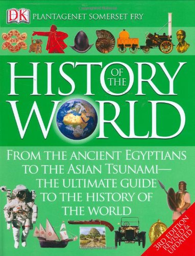 History of the World (9780756631444) by Fry, Plantagenet Somerset; Adams, Simon