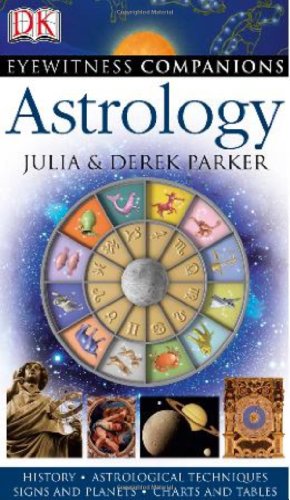 Stock image for Eyewitness Companions: Astrology (EYEWITNESS COMPANION GUIDES) for sale by SecondSale