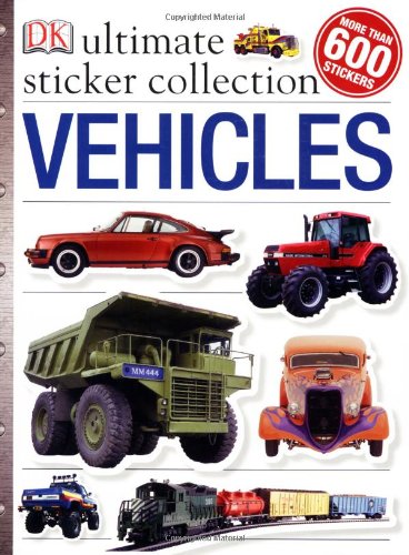 Imagen de archivo de Ultimate Sticker Collection: Vehicles (Ultimate Sticker Collections) a la venta por Books of the Smoky Mountains