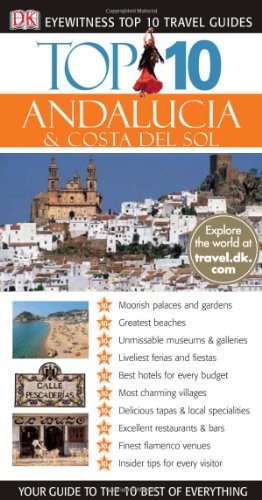 Stock image for Top 10 Andalusia (Eyewitness Top 10 Travel Guide) for sale by More Than Words