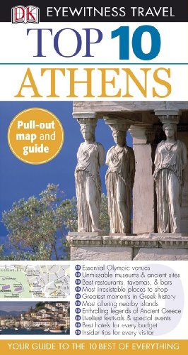 Stock image for Top 10 Athens (Eyewitness Top 10 Travel Guides) for sale by SecondSale