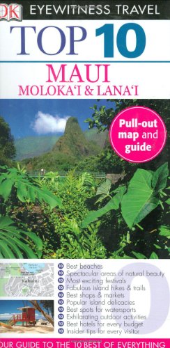 Stock image for Top 10 Maui, Molokai & Lanai (Eyewitness Top 10 Travel Guides) for sale by Reliant Bookstore