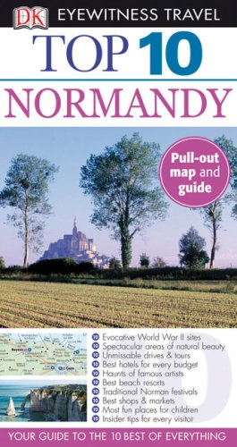 9780756632571: Top 10 Normandy [With Pull-Out Map] (Dk Eyewitness Top 10 Travel Guides) [Idioma Ingls]