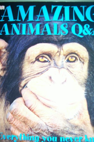 Imagen de archivo de Dk Amazing Animals Q&a a la venta por Better World Books: West