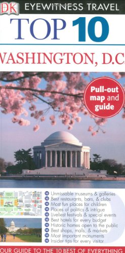 Top 10 Washington, D.C. [With Pull-Out Map] (DK Eyewitness Top 10 Travel Guides)