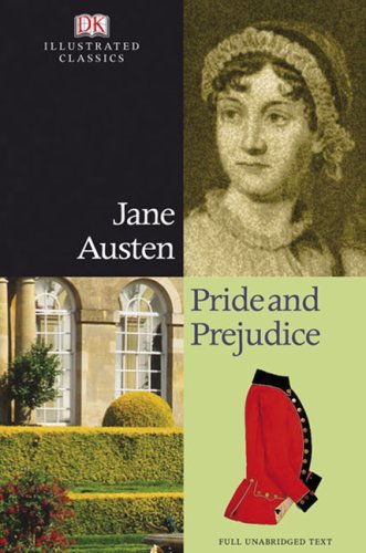 9780756633318: Pride And Prejudice (DK Illustrated Classics)