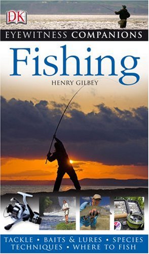 Stock image for Eyewitness Companions: Fishing (Eyewitness Companion Guides) for sale by LibraryMercantile
