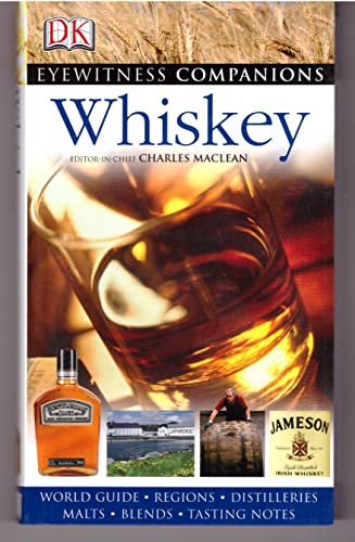 Imagen de archivo de Eyewitness Companions: Whiskey (Eyewitness Companion Guides) a la venta por More Than Words
