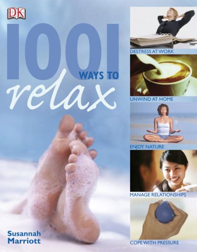Stock image for 1001 Ways to Relax for sale by Better World Books