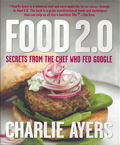 9780756633585: Food 2.0: Secrets from the Chef Who Fed Google
