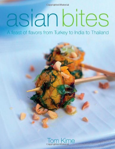 9780756633844: Asian Bites: A Feast of Flavors from Turkey to India to Japan