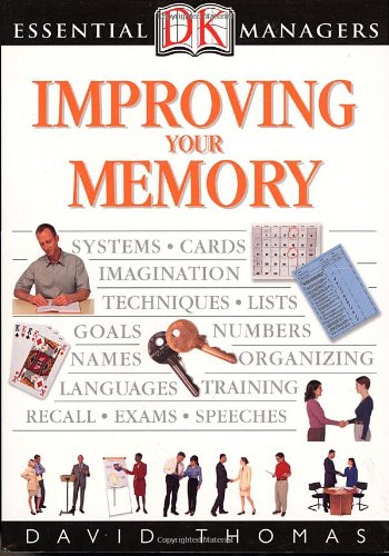 Imagen de archivo de DK Essential Managers: Improving Your Memory a la venta por Wonder Book