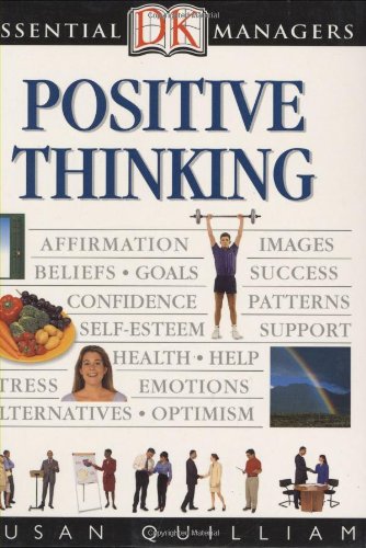 Beispielbild fr Positive Thinking (Dk Essential Managers) zum Verkauf von WorldofBooks