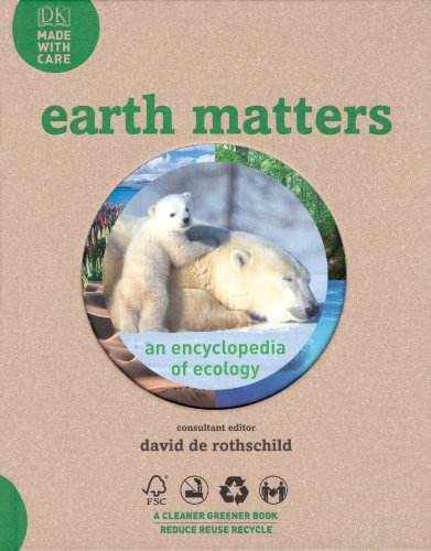 Earth Matters: An Encyclopedia of Ecology (9780756634353) by DK Publishing