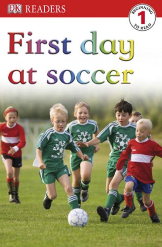 Let's Play Soccer (DK Readers. Level 1) (9780756634599) by Murphy, Patricia J.