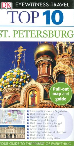 Stock image for Top 10 St. Petersburg (Eyewitness Top 10 Travel Guides) for sale by Wonder Book