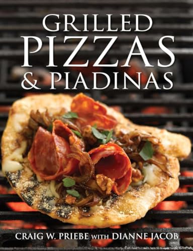 Stock image for Grilled Pizzas and Piadinas for sale by Dream Books Co.