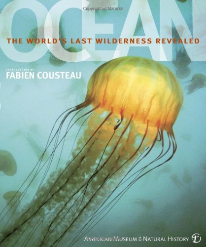 9780756636920: Ocean: The World's Last Wilderness Revealed
