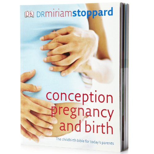 Beispielbild fr Conception, Pregnancy and Birth : The Childbirth Bible for Today's Parents zum Verkauf von Better World Books