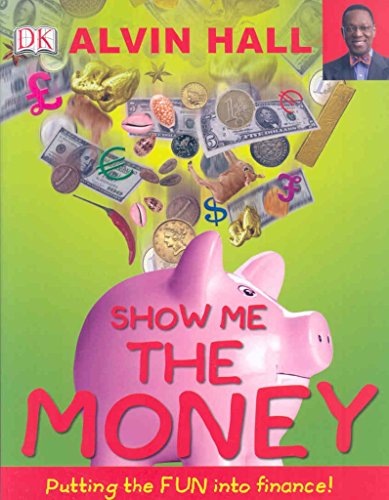 Stock image for Show Me the Money for sale by Better World Books