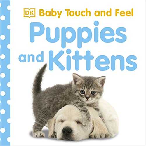 Beispielbild fr Puppies and Kittens BABY TOUCH zum Verkauf von SecondSale