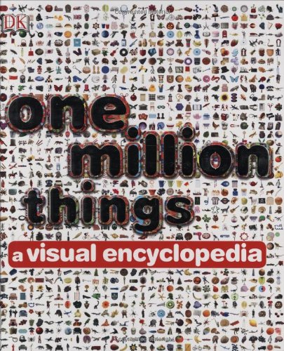 Stock image for One Million Things : A Visual Encyclopedia for sale by Better World Books