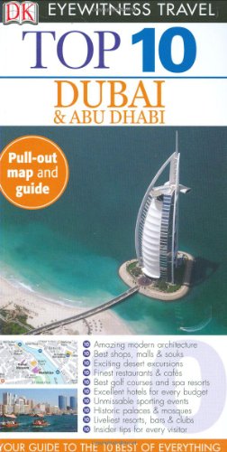 9780756639853: Top 10 Dubai & Abu Dhabi [With Pull-Out Map] (Dk Eyewitness Top 10 Travel Guides) [Idioma Ingls]