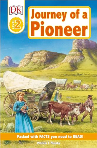 Beispielbild fr DK Readers L2: Journey of a Pioneer (DK Readers Level 2) zum Verkauf von SecondSale