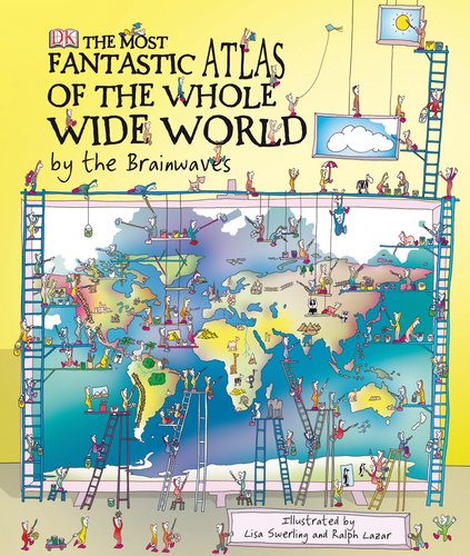 Stock image for The Most Fantastic Atlas of the Whole World for sale by Better World Books