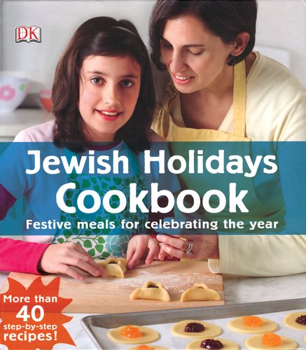 Stock image for Jewish Holidays Cookbook: Festive Meals for Celebrating the Year for sale by WorldofBooks