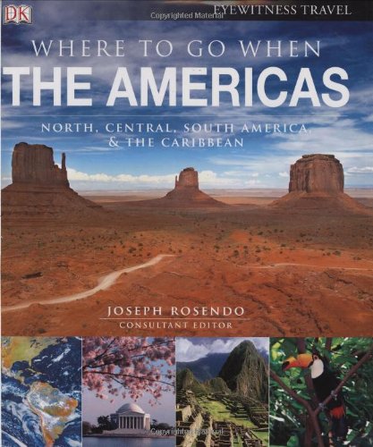 Beispielbild fr Where To Go When: The Americas zum Verkauf von Books of the Smoky Mountains