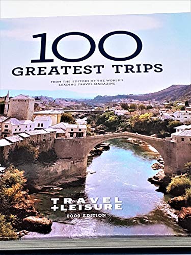 Beispielbild fr 100 Greatest Trips zum Verkauf von Better World Books