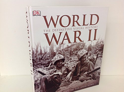 Beispielbild fr World War II: The Definitive Visual History zum Verkauf von MI Re-Tale