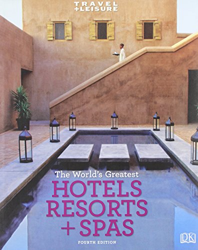 Stock image for The World's Greatest Hotels, Resorts & Spas for sale by Pomfret Street Books