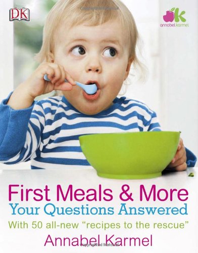 Stock image for First Meals And More: Your Questions Answered for sale by SecondSale