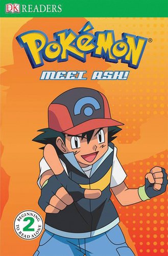 Beispielbild fr DK Readers Pokemon : Meet Ash! Level 2 zum Verkauf von Better World Books