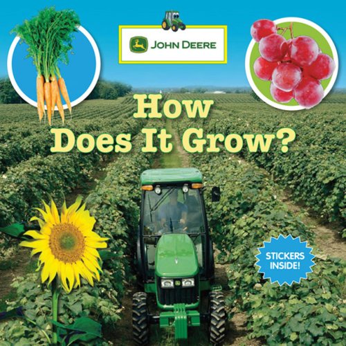 John Deere: How Does It Grow? (9780756644475) by Parachute Press; DK Publishing