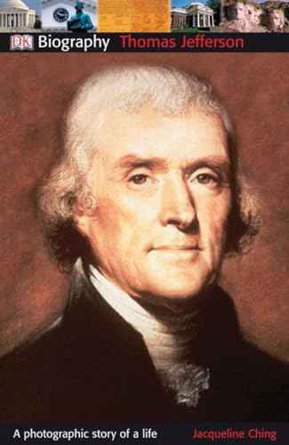 9780756645069: DK Biography: Thomas Jefferson: A Photographic Story of a Life
