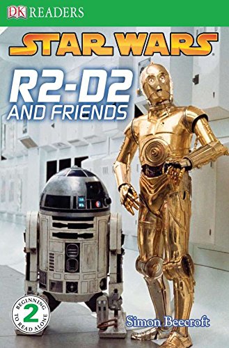 Stock image for DK Readers L2: Star Wars: R2-D2 and Friends (DK Readers Level 2) for sale by SecondSale