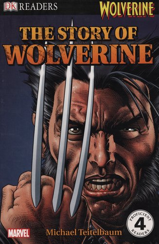 9780756645311: DK Readers L4: Wolverine: The Story of Wolverine