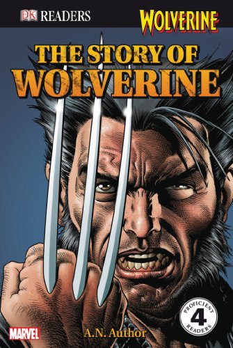 9780756645328: DK Readers L4: Wolverine: The Story of Wolverine